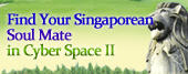 [Singapore] Find Your Soul Mate in Cyber Space II